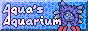 A web button that says 'Aquamarine's Aquarium' with an image of a light blue creature, with yellow accents, purple hair, and a maroon coat, that is an anthropomorphic axolotl and a cat.